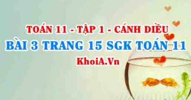 Bài 3 trang 15 SGK Toán 11 tập 1 Cánh Diều